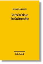 Vorbehaltlose Freiheitsrechte