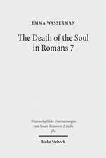 The Death of the Soul in Romans 7