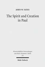 The Spirit and Creation in Paul