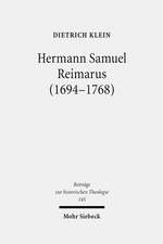 Hermann Samuel Reimarus (1694-1768)