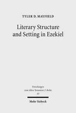 Literary Structure and Setting in Ezekiel