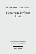 Pioneer and Perfecter of Faith