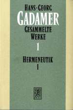 Hans-Georg Gadamer - Gesammelte Werke