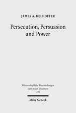 Persecution, Persuasion and Power