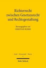 Richterrecht Zwischen Gesetzesrecht Und Rechtsgestaltung: Jews in Antiquity