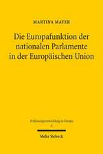 Die Europafunktion Der Nationalen Parlamente in Der Europaischen Union