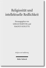 Religiositat Und Intellektuelle Redlichkeit: Rechtspaternalismus Und Verhaltensokonomik Im Familien-, Gesellschafts- Und Verbraucherrecht