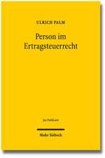 Person Im Ertragsteuerrecht: Ausgangspunkte, Massstabe Und Perspektiven Religioser Bildung in Der Weltgesellschaft