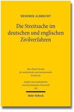 Die Streitsache im deutschen und englischen Zivilverfahren