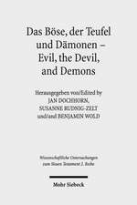 Das Bose, Der Teufel Und Damonen - Evil, the Devil, and Demons: Die Pradestinationslehre Wilhelms Von Ockham Im Rahmen Seiner Theologie