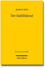 Der Stabilitatsrat: Aufgaben, Organisation Und Verfahren Eines Gemeinsamen Fiskalpolitischen Gremiums Von Bund Und Landern