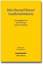 John Maynard Keynes' Gesellschaftstheorie