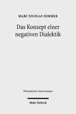 Das Konzept Einer Negativen Dialektik: Adorno Und Hegel