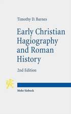 Early Christian Hagiography and Roman History