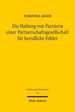 Die Haftung von Partnern einer Partnerschaftsgesellschaft für berufliche Fehler