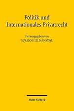 Politik und Internationales Privatrecht