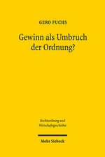 Gewinn als Umbruch der Ordnung?