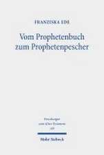 Vom Prophetenbuch zum Prophetenpescher