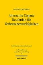 Alternative Dispute Resolution für Verbraucherstreitigkeiten