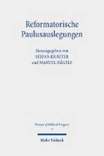 Reformatorische Paulusauslegungen