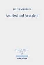 Aschdod und Jerusalem