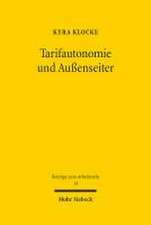 Tarifautonomie und Außenseiter