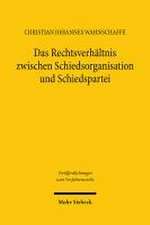 Das Rechtsverhältnis zwischen Schiedsorganisation und Schiedspartei