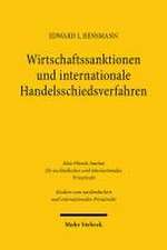 Wirtschaftssanktionen und internationale Handelsschiedsverfahren