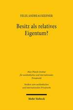 Besitz als relatives Eigentum?