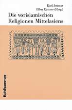 Die vorislamischen Religionen Mittelasiens