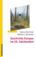 Geschichte Europas Im 20. Jahrhundert: Ein Leitfaden Fur Psychologen, Arzte, Juristen Und Studierende