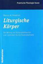 Liturgische Körper