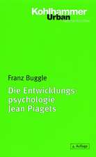 Die Entwicklungspsychologie Jean Piagets