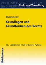 Grundlagen und Grundformen des Rechts