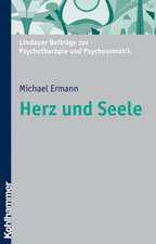 Herz Und Seele: Psychosomatik Am Beispiel Des Herzens