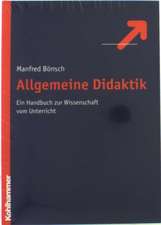 Allgemeine Didaktik: Ein Handbuch Zur Wissenschaft Vom Unterricht