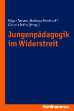 Jungenpadagogik Im Widerstreit: Eine Einfuhrung