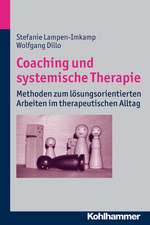 Coaching Und Systemische Therapie: Methoden Zum Losungsorientierten Arbeiten Im Therapeutischen Alltag