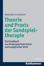 Theorie Und Praxis Der Sandspieltherapie