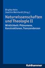 Naturwissenschaften Und Theologie II