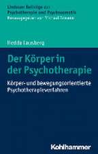 Der Körper in der Psychotherapie