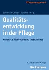 Qualitätsentwicklung in der Pflege