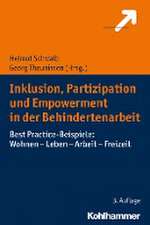 Inklusion, Partizipation und Empowerment in der Behindertenarbeit