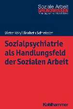 Sozialpsychiatrie als Handlungsfeld der Sozialen Arbeit