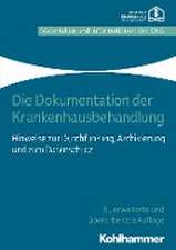 Die Dokumentation der Krankenhausbehandlung