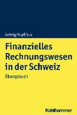 Finanzielles Rechnungswesen in der Schweiz