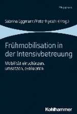 Frühmobilisation in der Intensivbetreuung