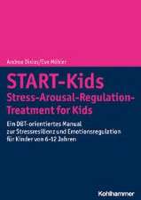 START-Kids - Stress-Arousal-Regulation-Treatment for Kids