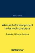 Wissenschaftsmanagement in der Hochschulpraxis