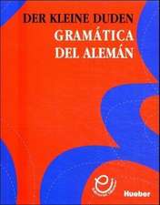 Der kleine Duden. Gramática del alemán